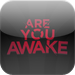 Are You Awake
